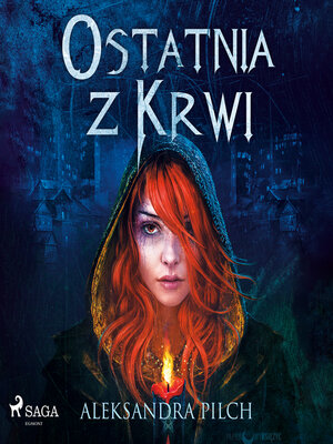 cover image of Ostatnia z Krwi